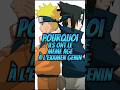 POURQUOI NARUTO ET SASUKE ONT LE MÊME ÂGE ?!