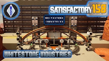 Satisfactory 1.0 | 1.1 Update First Look | S4 Episode 158