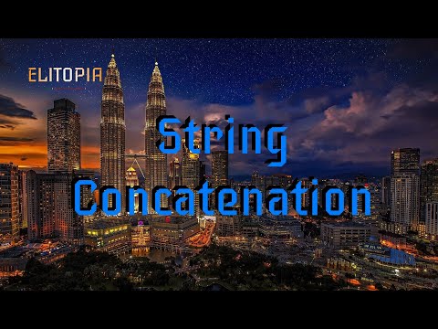 Elitopia - String Concatenation - 2 minute coding ep7