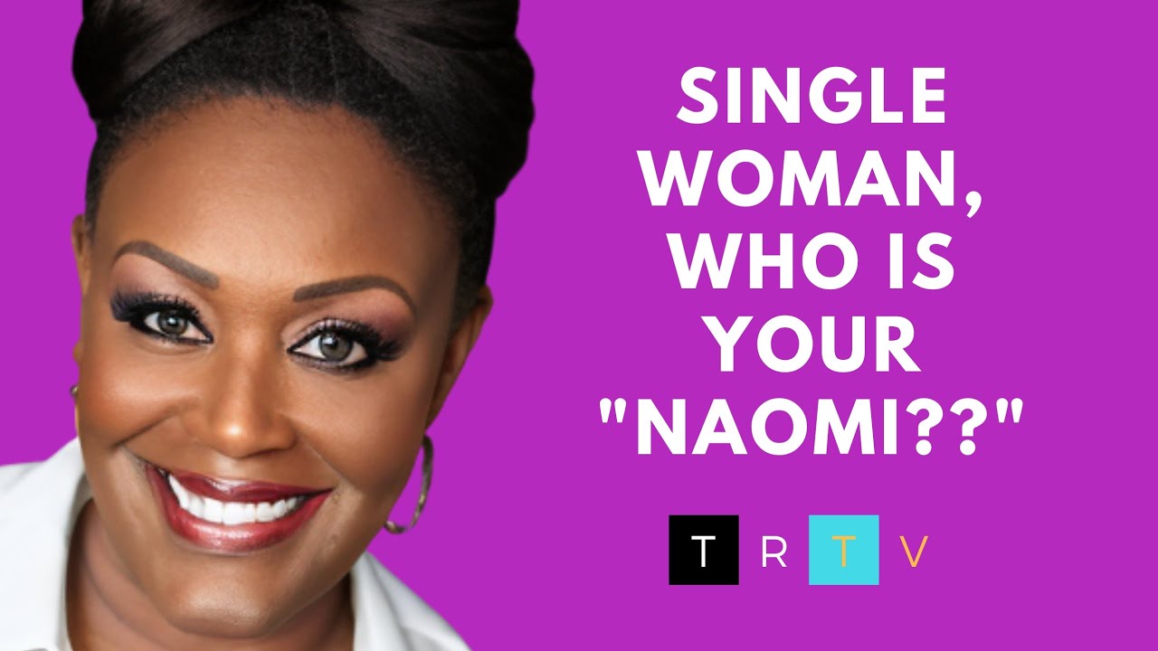 Ruth, Naomi and Boaz Part 1a Selecting who influences your love