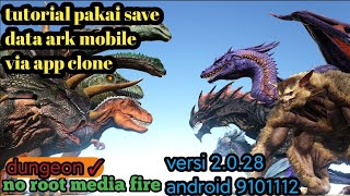 tutor menggunakan save data ark mobile app clone terbaru | how use app clone save data ark mobile.