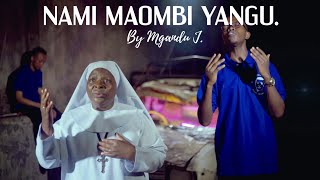 NAMI MAOMBI YANGU - J MGANDU | Kwaya ya Mt Martin De Porres | CUHAS & MWACHAS Bugando - Mwanza