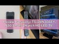 Review Panasonic TS-24N30AEY, N30 Series 24 inch HD LED TV, 2024, USB Media Player, High Contrast, H