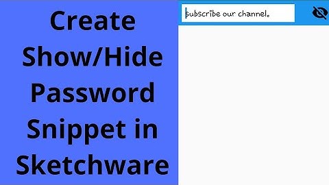 How to create Show/Hide Password Snippet in Sketchware