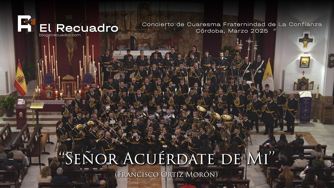 4K | SEÑOR, ACUÉRDATE DE MÍ | CAÍDO Y FUENSANTA