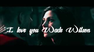 Wade X Vanessa Find You Deadpool
