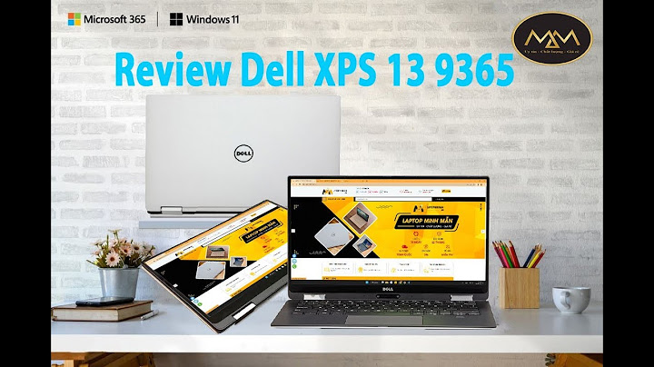 So sánh laptop dell xps 9343 và 9365 năm 2024