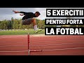5 EXERCITII PENTRU FORTA LA FOTBAL | IMPROVED FOOTBALL | CIPRIAN STOICA