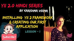 Yii 2.0 in hindi Lesson 1 - Installing the framework and Creating Our First Application - Durasi: 11.12. 