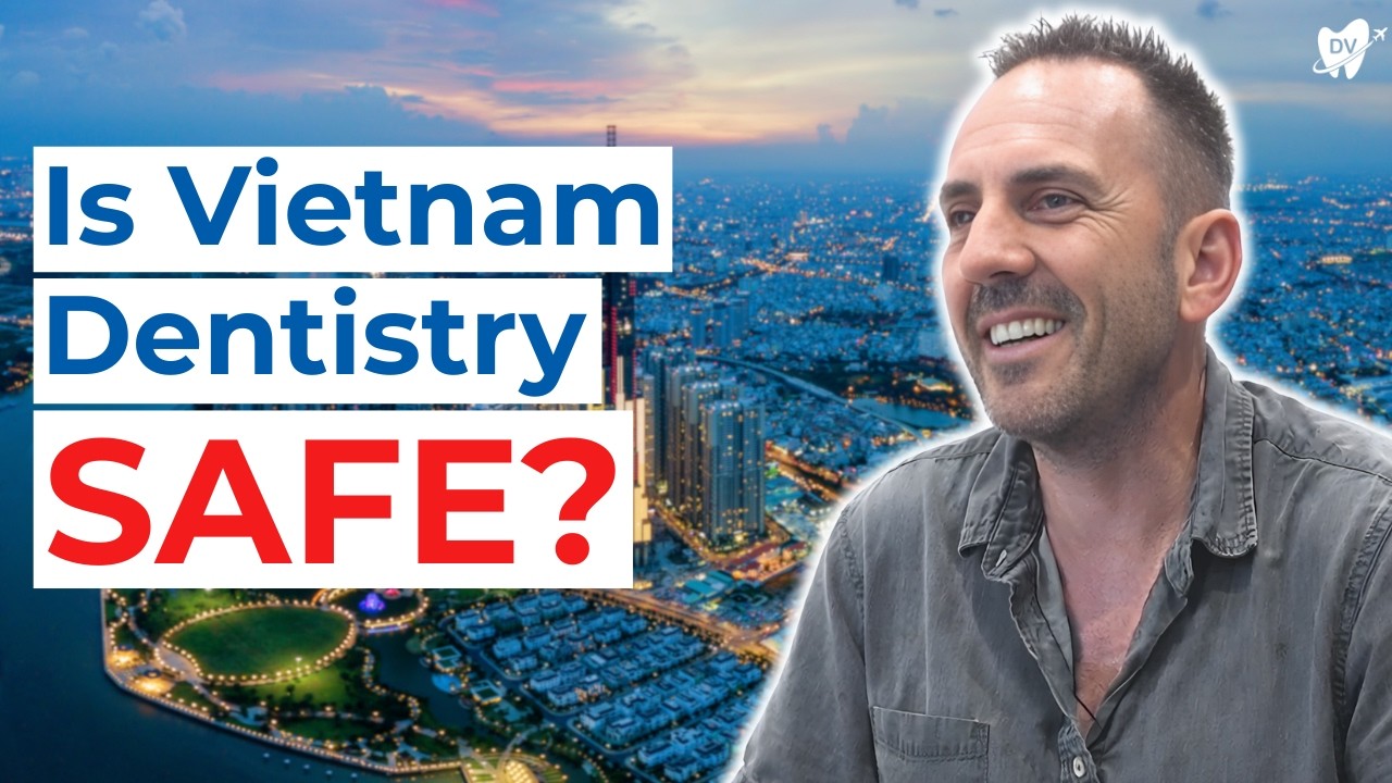 Dental Tourism in Ho Chi Minh City: Travel Tips, Costs & What to Expect