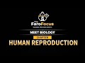Human Reproduction | Lecture -12 | Female Reproductive System : Structure of ovaries | NEET