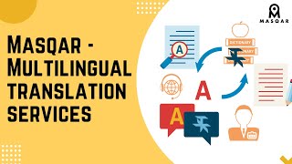 Masqar- Professional Multilingual Translation Services For Multiple Languages