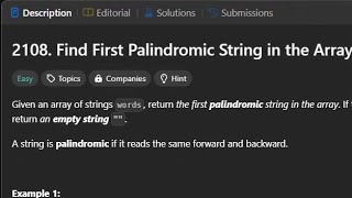 2108. Find First Palindromic String in the Array | Two pointer Approach