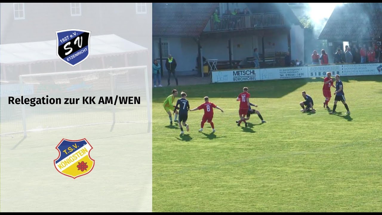 SV Etzenricht II - TSV Königstein II | Relegation KK AM/WEN | Tore & Highlights