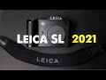 Leica SL1 still any good? 2021