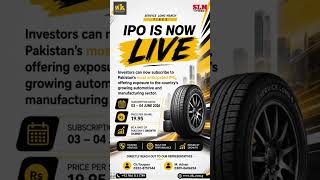 The Service Long March Tires Ipo Is Now Open Invest Today In Pakistans Automotive Sector