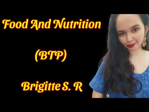 Food and Nutrition - Bahan Tambahan Pangan (BTP)