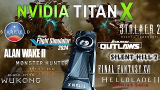 Nvidia Titan X (Pascal) in 10 Highly Demanding Games!