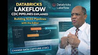 Databricks Lakeflow CDC Pipelines Explained | Building SCD2 Pipelines with the Editor