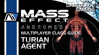 Turian Agent Guide : Mass Effect Andromeda Multiplayer Class Guides