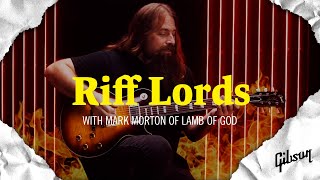 Riff Lords: นำเสนอ Mark Morton จาก Lamb of God