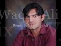 Jab Teri Dhun Main Jiya Karte The Vj Waqas Ali Remix