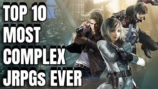 Top 10 Most Complex JRPGs Ever