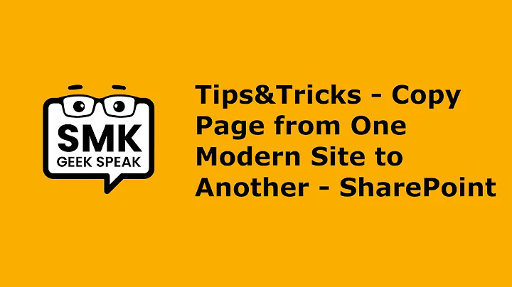 Tips&Tricks - Copy Page From One Modern Site To Another - SharePoint Online