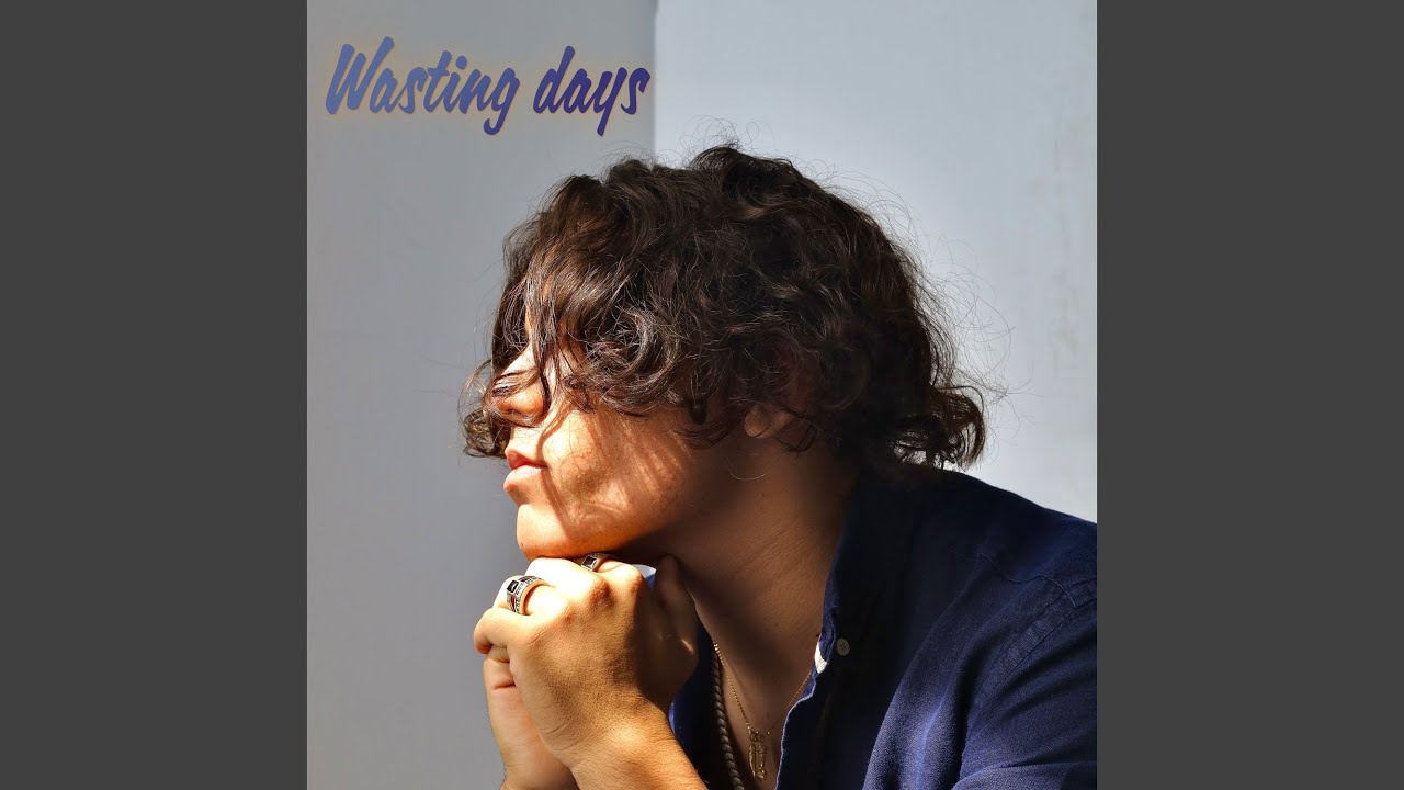 Watch Wasting Days on YouTube Watch Wasting Days on YouTube