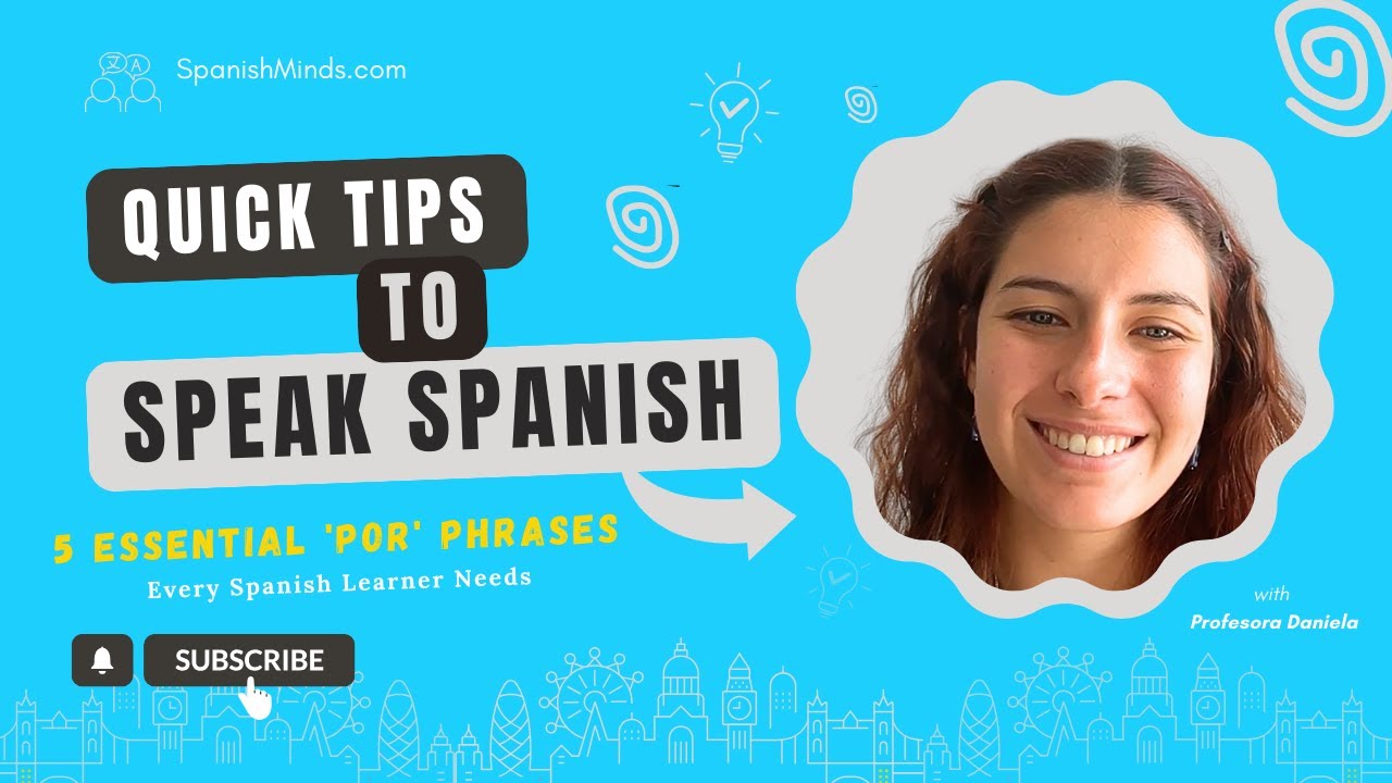 Master “POR” in Spanish: 5 Phrases You’ll Actually Use Every Day