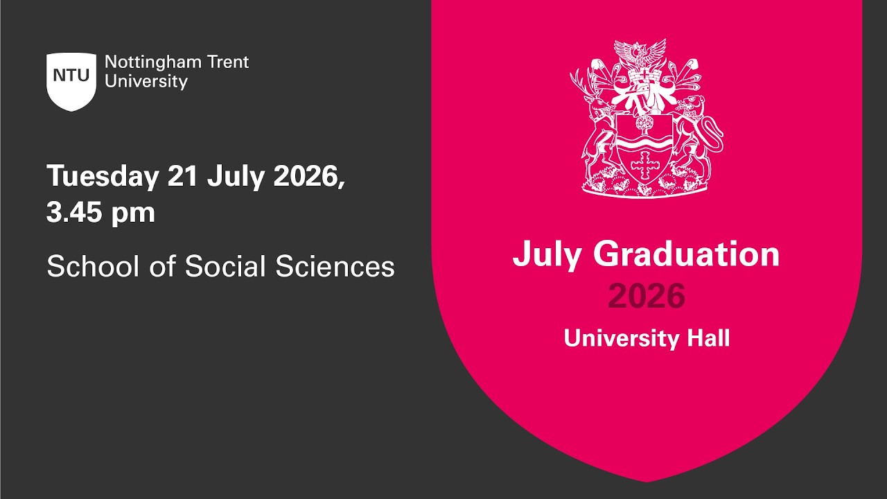 3.45 pm – Ceremony 23,  NTU Graduation Tuesday 21 July 2026 – School of Social Sciences