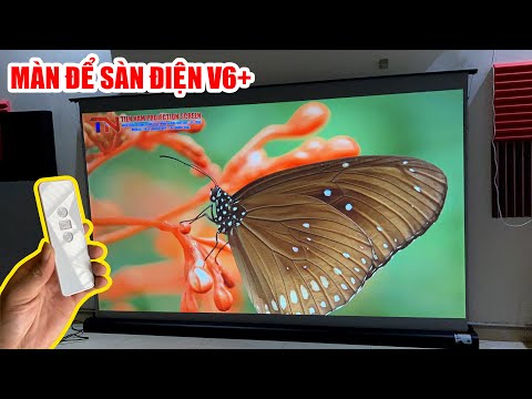 Video MÀN ĐỂ SÀN ĐIỆN TIẾN NAM V6+. Kích thước 84 inch đến... - youtube