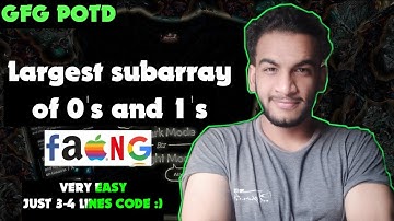 Largest subarray of 0