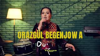 Orazgul Begenjowa - Durmush