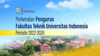 Perkenalan Pengurus Fakultas Teknik Universitas Indonesia