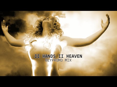 II HANDS II HEAVEN (BEYPROMO Mix)