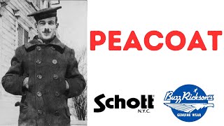 SCHOTT and BUZZ RICKSON´S PEACOAT  Review