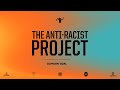 The Anti-Racist Project | COMMON GOAL