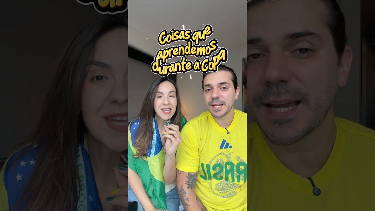 COISAS QUE APRENDEMOS DURANTE A COPA