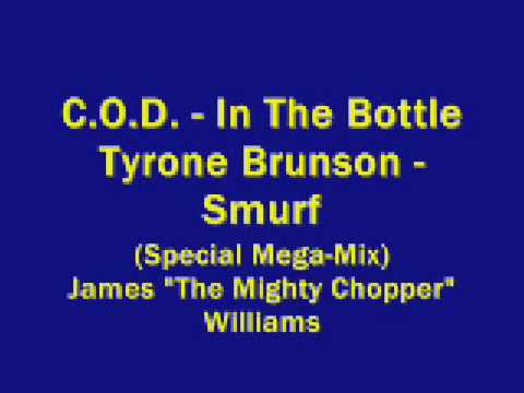 COD ~ In The Bottle / Tyrone Brunson ~ The Smurf (...