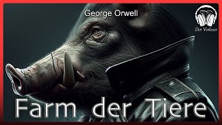 Farm der Tiere (George Orwell) | Komplettes Hörbuch