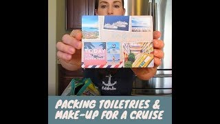 Packing toiletries, make-up, jewelry, and first aid for a cruise