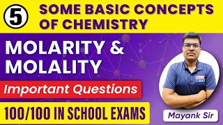 P-5 | Molarity & Molality Important Questions | Some Basic Concepts of Chemistry |Class 11 Chemistry