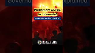 Indonesia Parliament Fire Explained | Governance & Protests | UPSC Guide