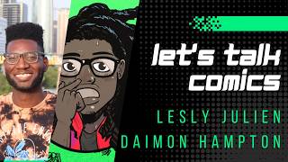 Talkin' Wikipedia Brown with Lesly Julien & Daimon Hampton | Let's Talk Comics