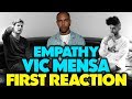 VIC MENSA - EMPATHY REACTION/REVIEW (Jungle Beats) Whatsapp Status Video Download Free