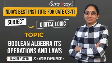 Introduction of Boolean Algebra | Digital CKT & Logic Design | By Jaishree Gupta | Gate 2023