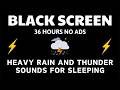 🔴 Heavy Rain and Thunder Sounds for Sleeping - Black Screen | Soothing Storm for Deep Sleep