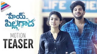 Hey Pillagada Movie First Look Teaser Dulquer Salmaan Sai Pallavi