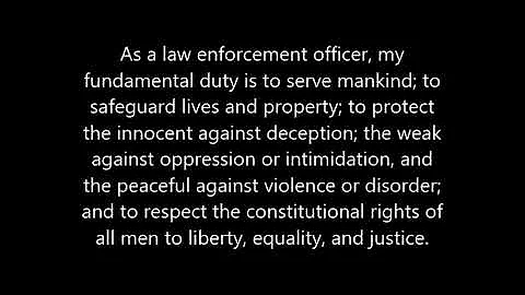 Law Enforcement Code of Ethics- Paragraph One